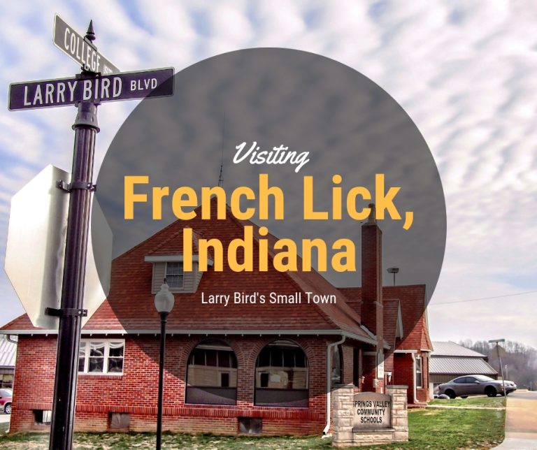 Visiting French Lick Larry Bird's Small Town This Life in Trips