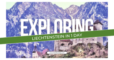 1 day itinerary in exploring Liechtenstein