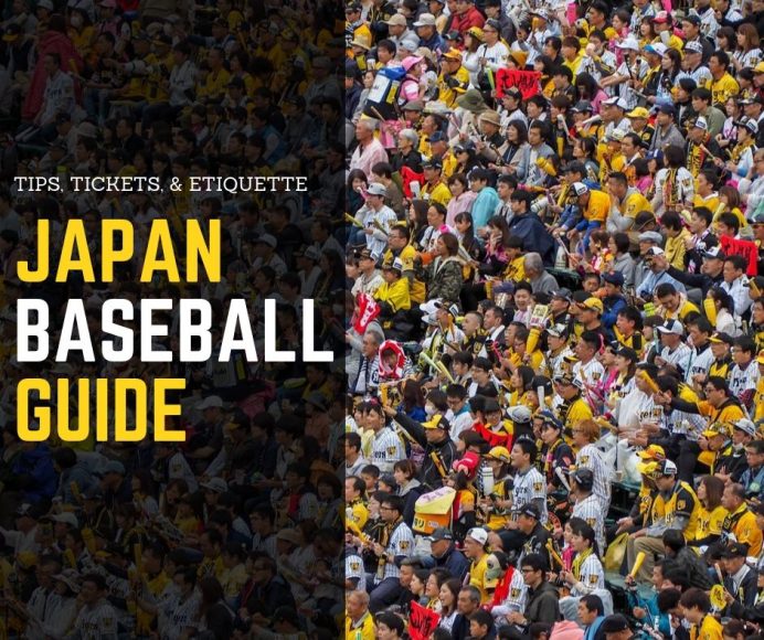 A Visitor's Guide to Japan Baseball Tips, Tickets, & Etiquette