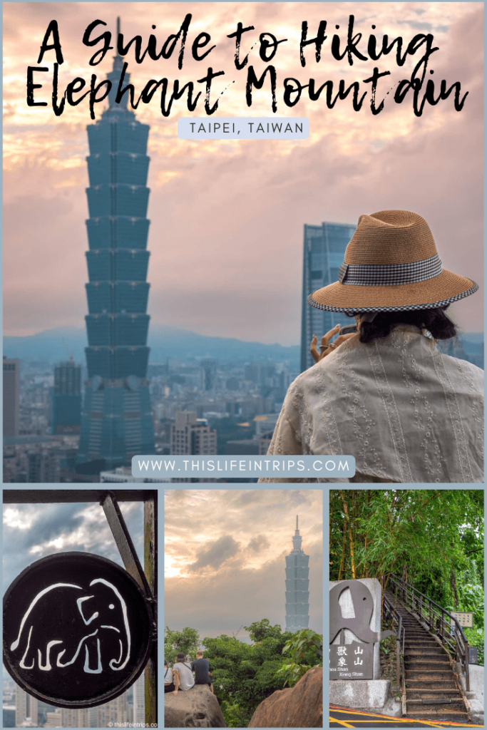 Hiking Elephant mountain in Taipei shareable pinterest image