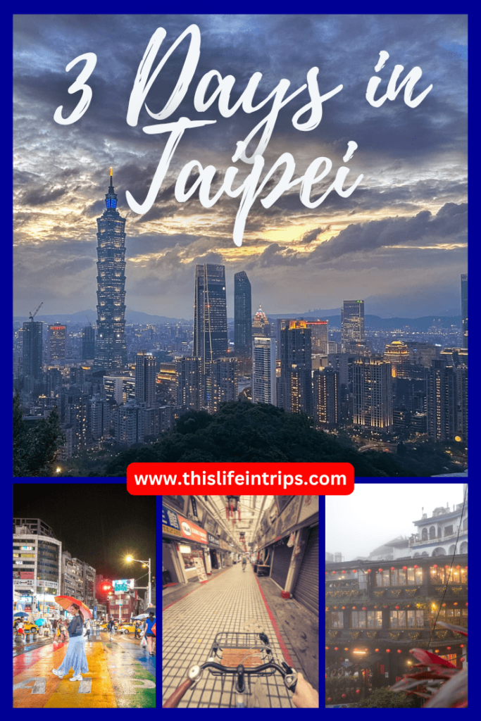 3 days in Taipei shareable Pinterest image