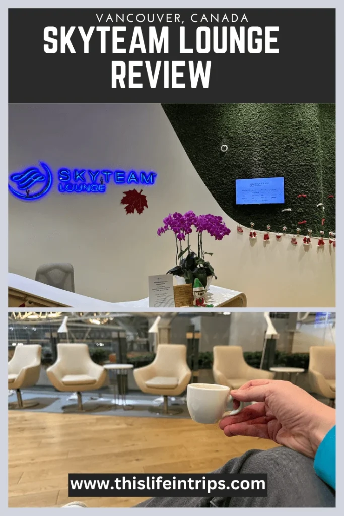 SkyTeam Lounge YVR review shareable pinterest image