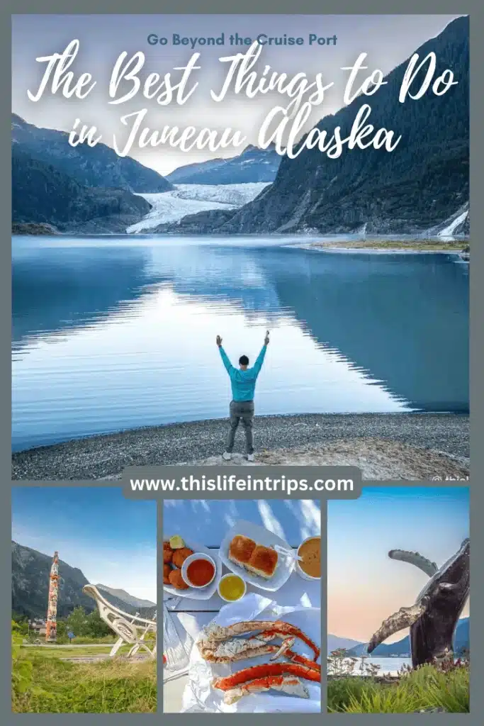 things to do in Juneau Alaska shareable pinterest image