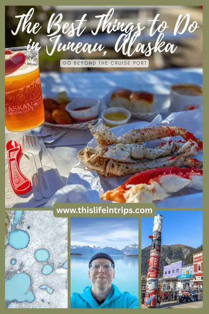 things to do in Juneau Alaska shareable pinterest image