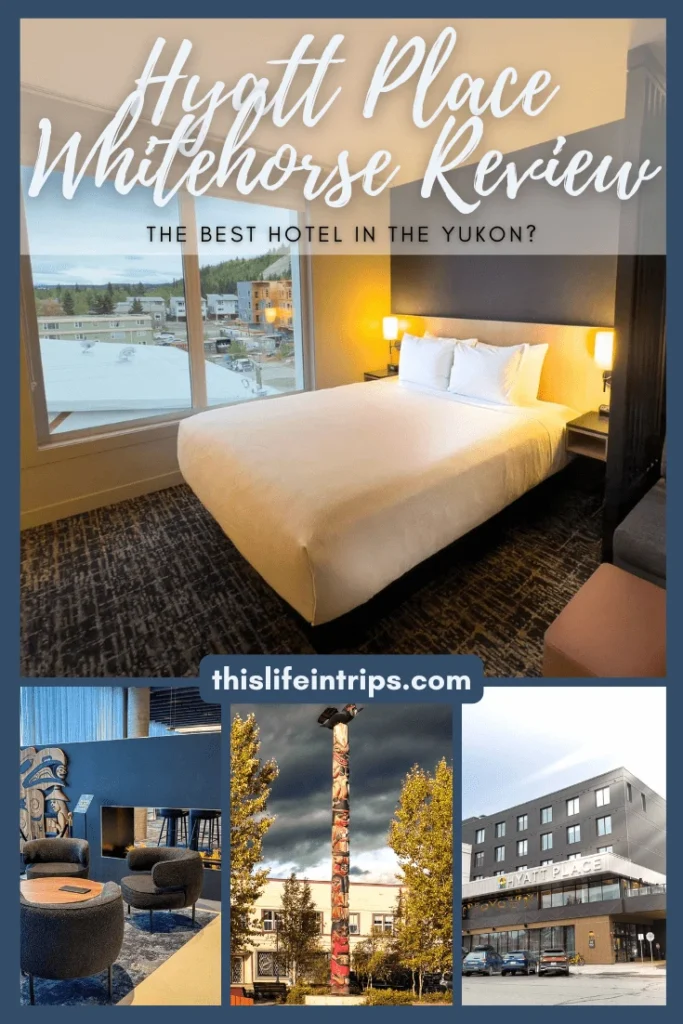 Hyatt Place Whitehorse review pinterest image