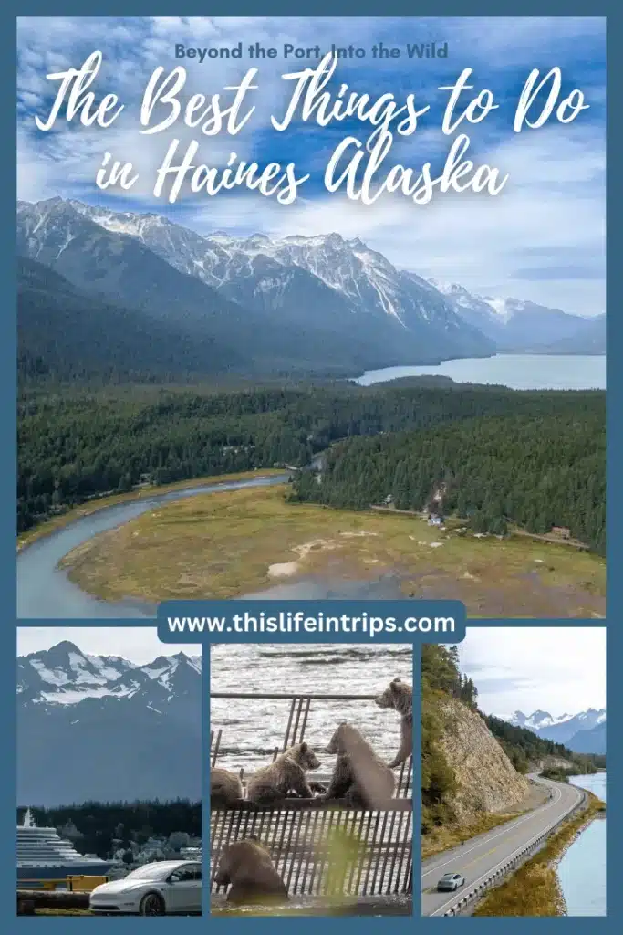 things to do in Haines Alaska pinterest image