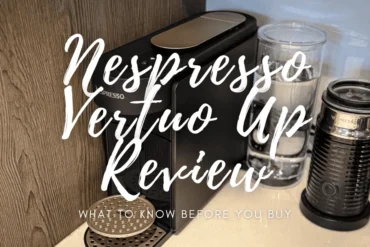 Nespresso Vertuo Up Review: What You Need to Know Before Buying
