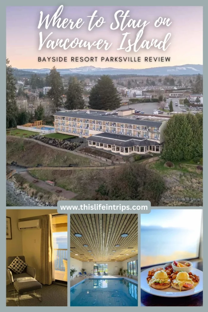 Bayside Resort Parksville Review - shareable Pinterest image