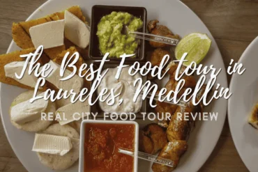 The Best Laureles Medellín Food Tour: Medellin Real City Tours Review