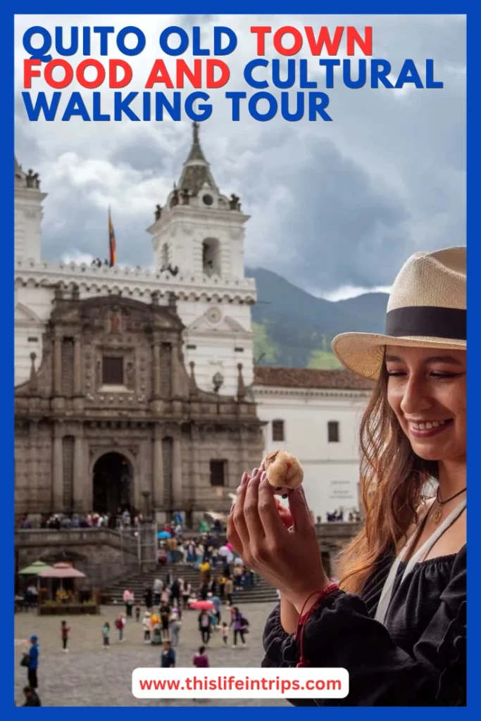 walking tour of Quito old town shareable pinterest images